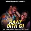 About Raat Bith Gi Song